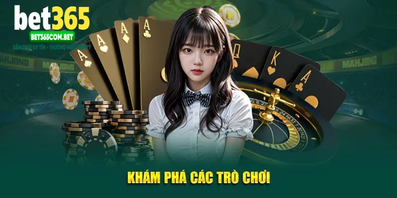 Khám phá các trò chơi